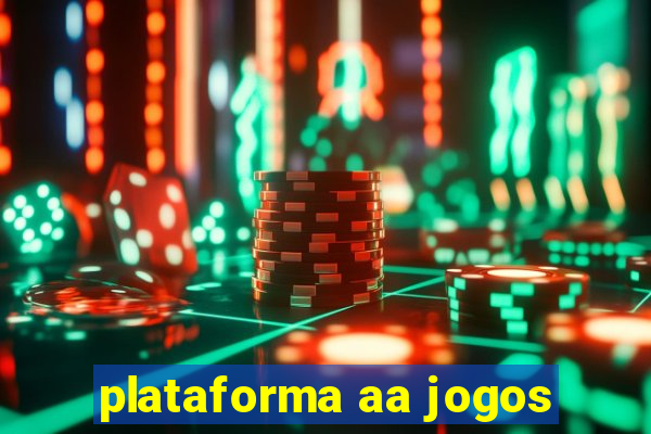 plataforma aa jogos